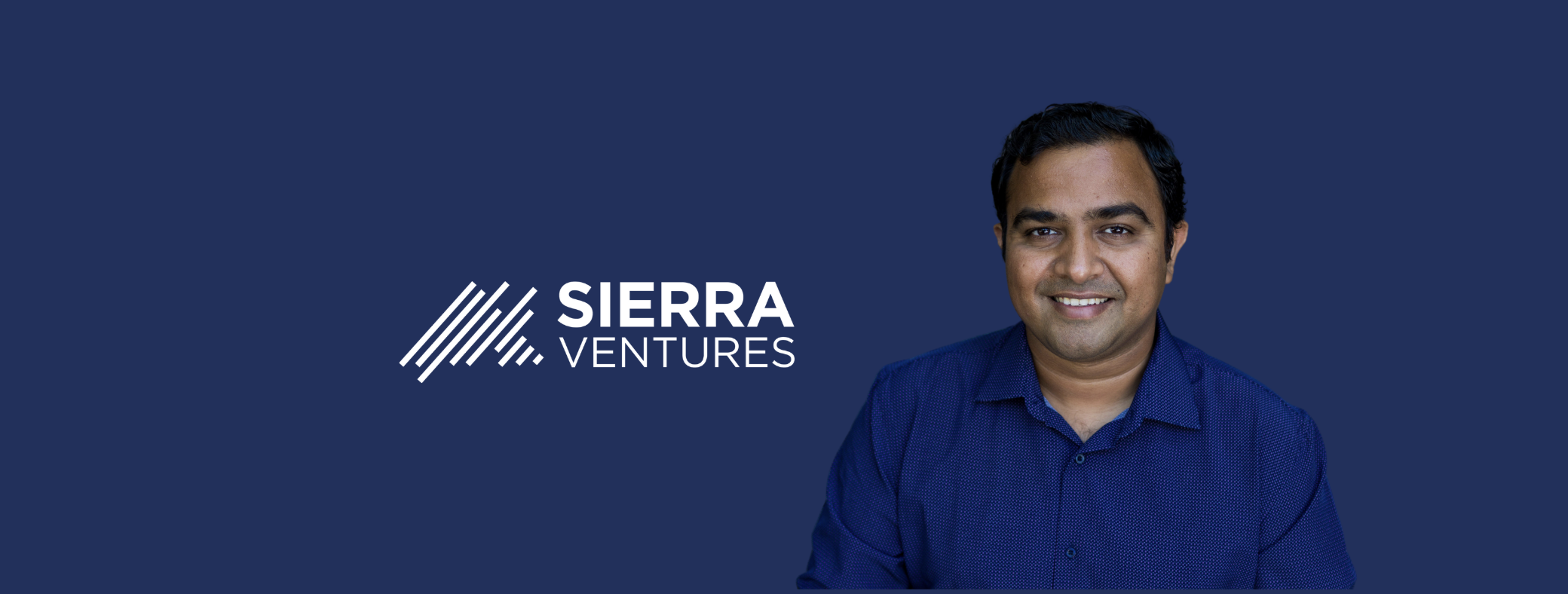 Ashish Kakran Joins SIERRA Ventures as Partner